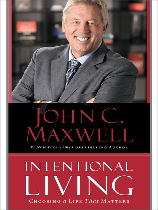 Title details for Intentional Living by John C. Maxwell - Wait list